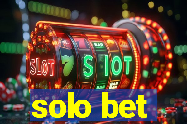 solo bet